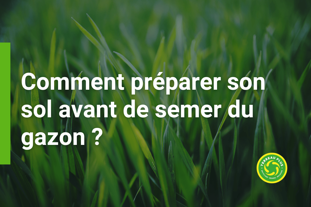 Comment préparer son sol avant de semer du gazon Comment préparer son sol avant de semer du gazon
